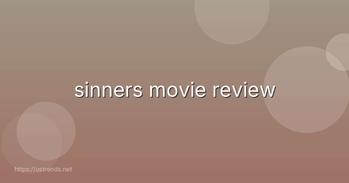 sinners movie review
