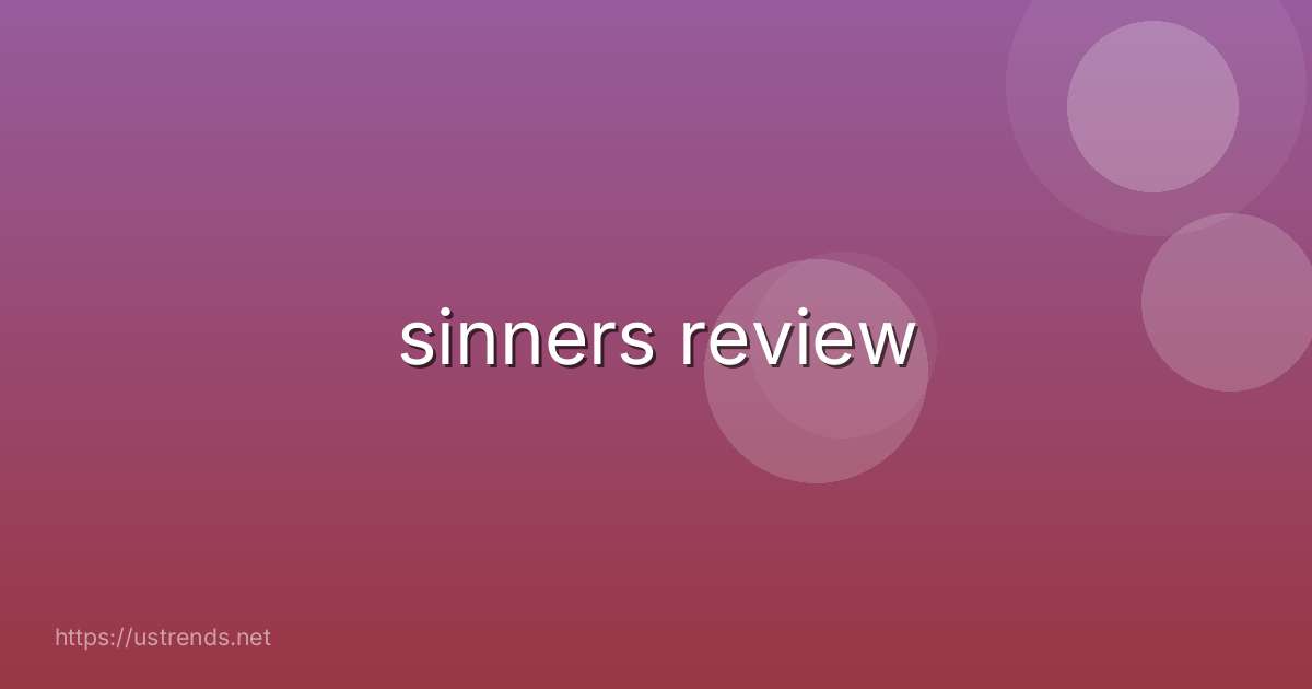 sinners review