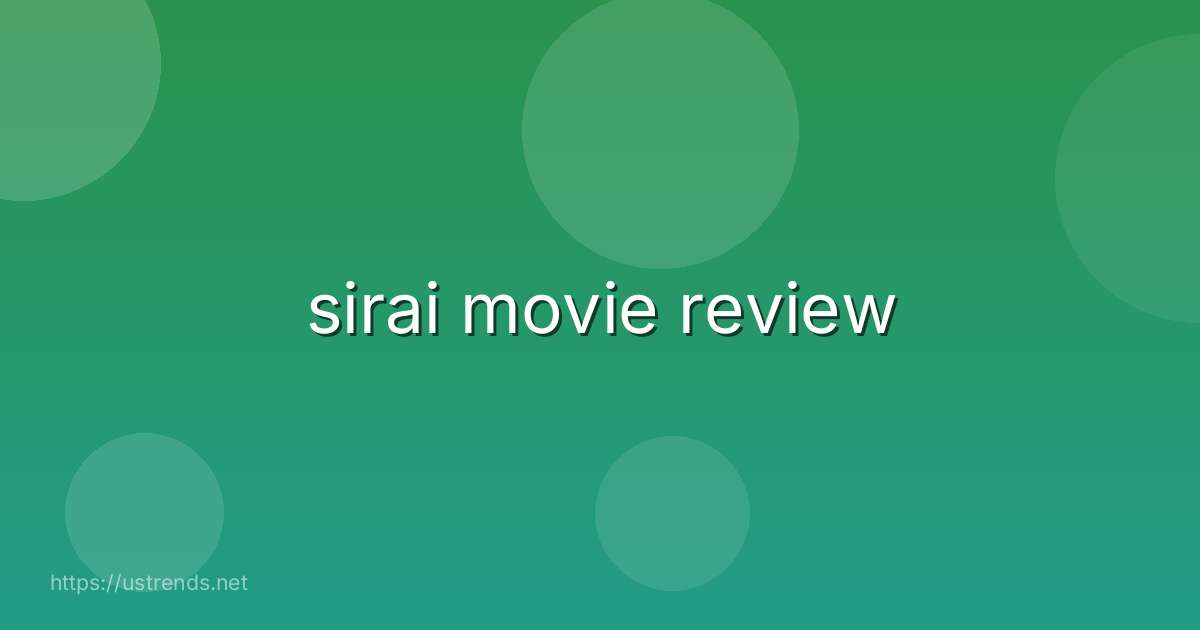 sirai movie review