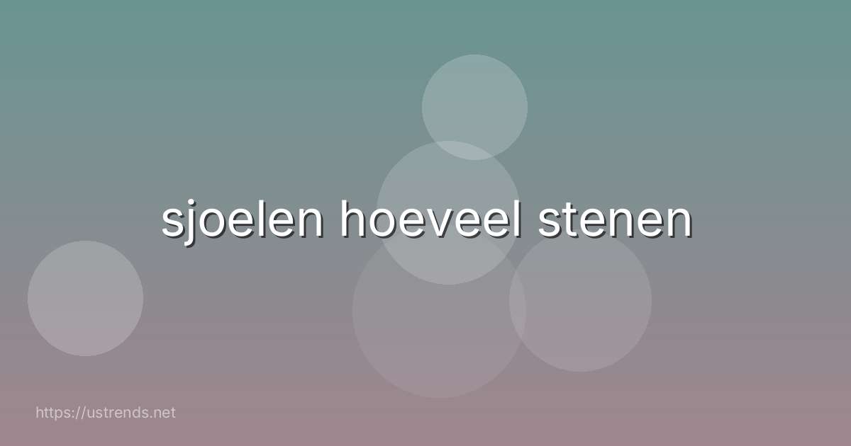 sjoelen hoeveel stenen