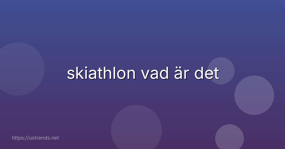 skiathlon vad är det