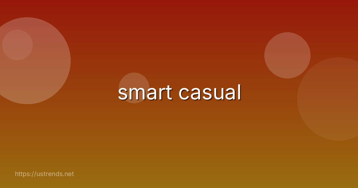 smart casual