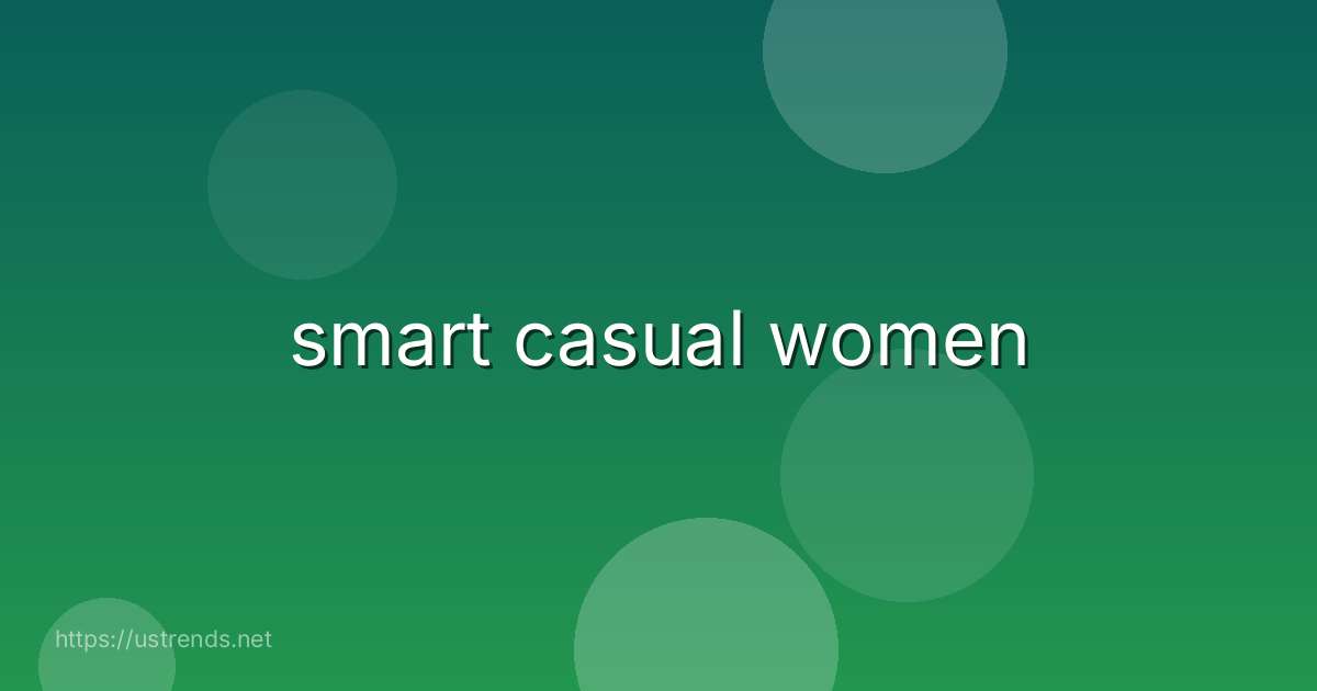 smart casual women
