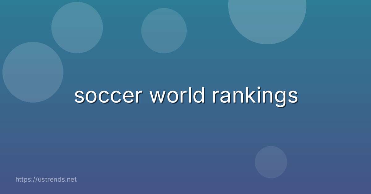 soccer world rankings