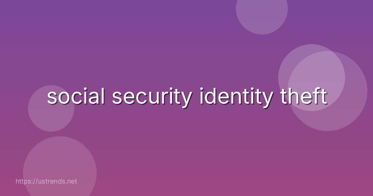 social security identity theft