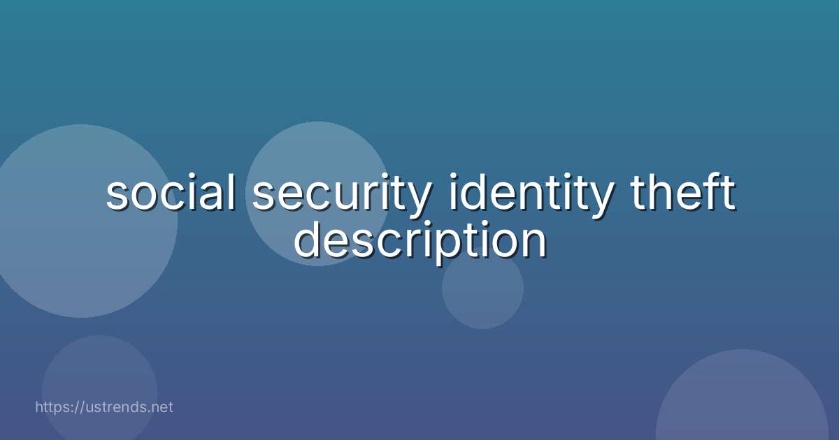 social security identity theft description