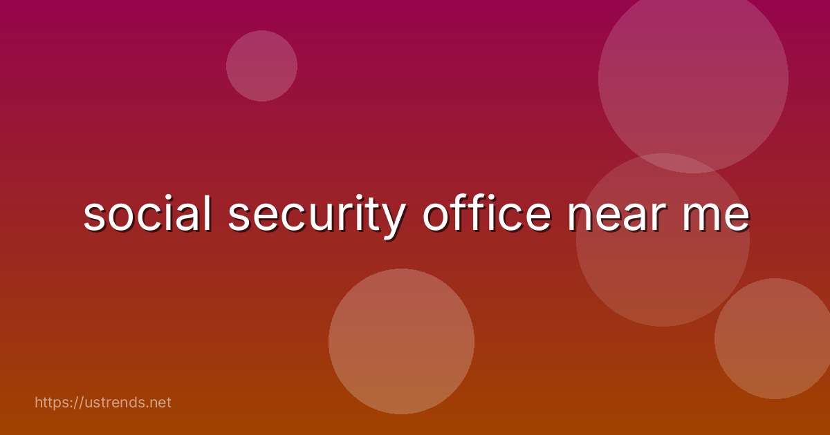 social security office near me