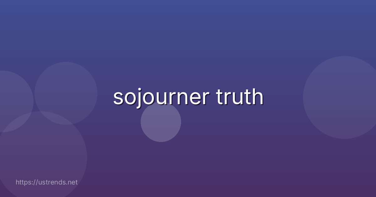 sojourner truth