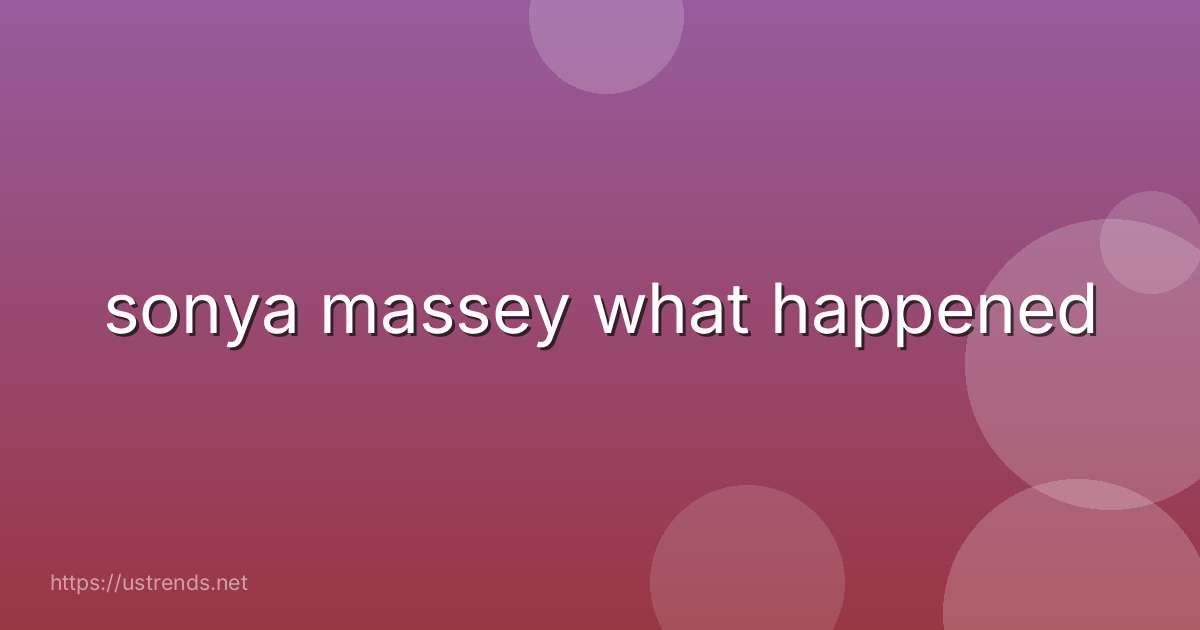 sonya massey what happened