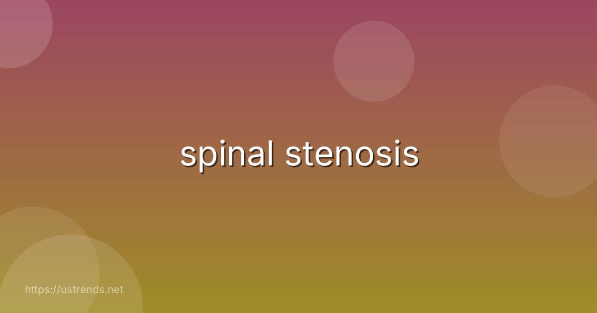 spinal stenosis