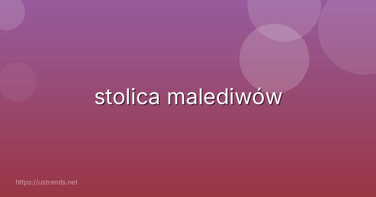 stolica malediwów