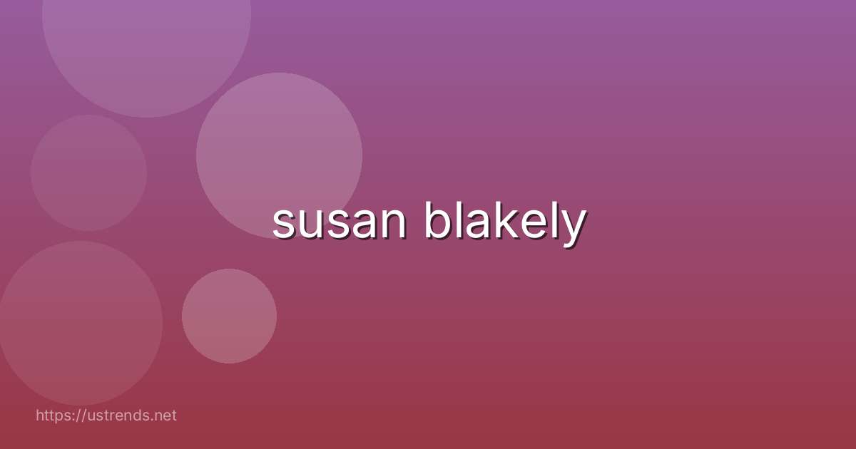 susan blakely