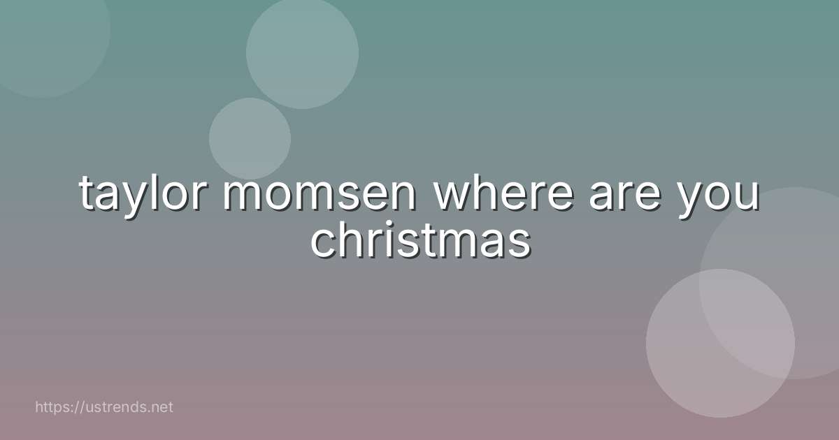 taylor momsen where are you christmas