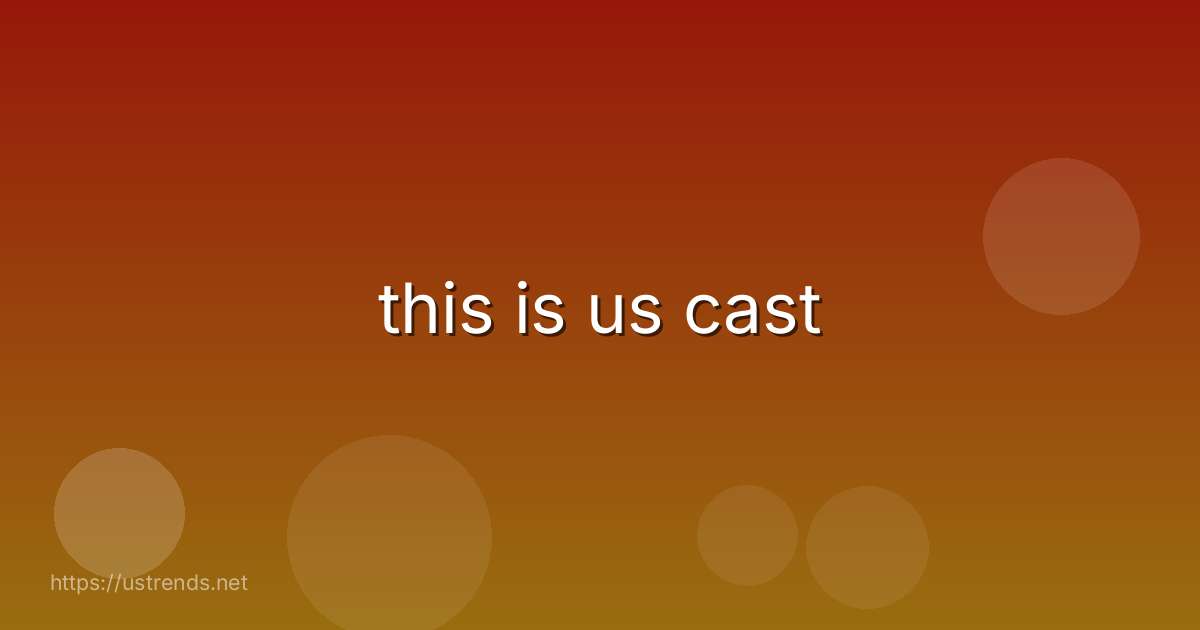 this is us cast