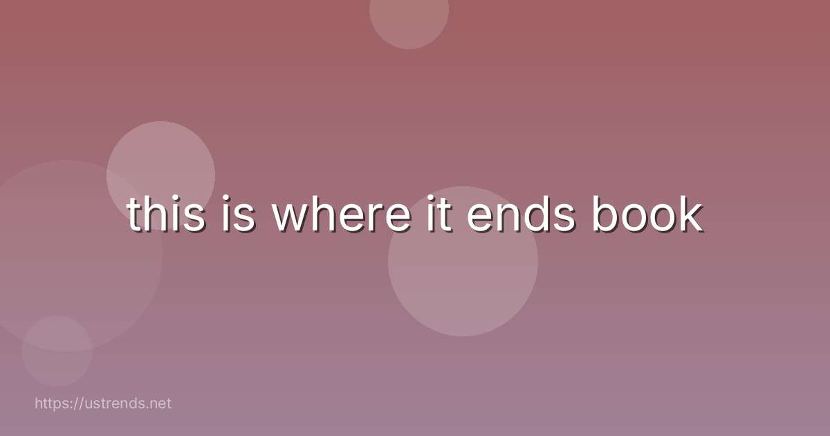 this is where it ends book