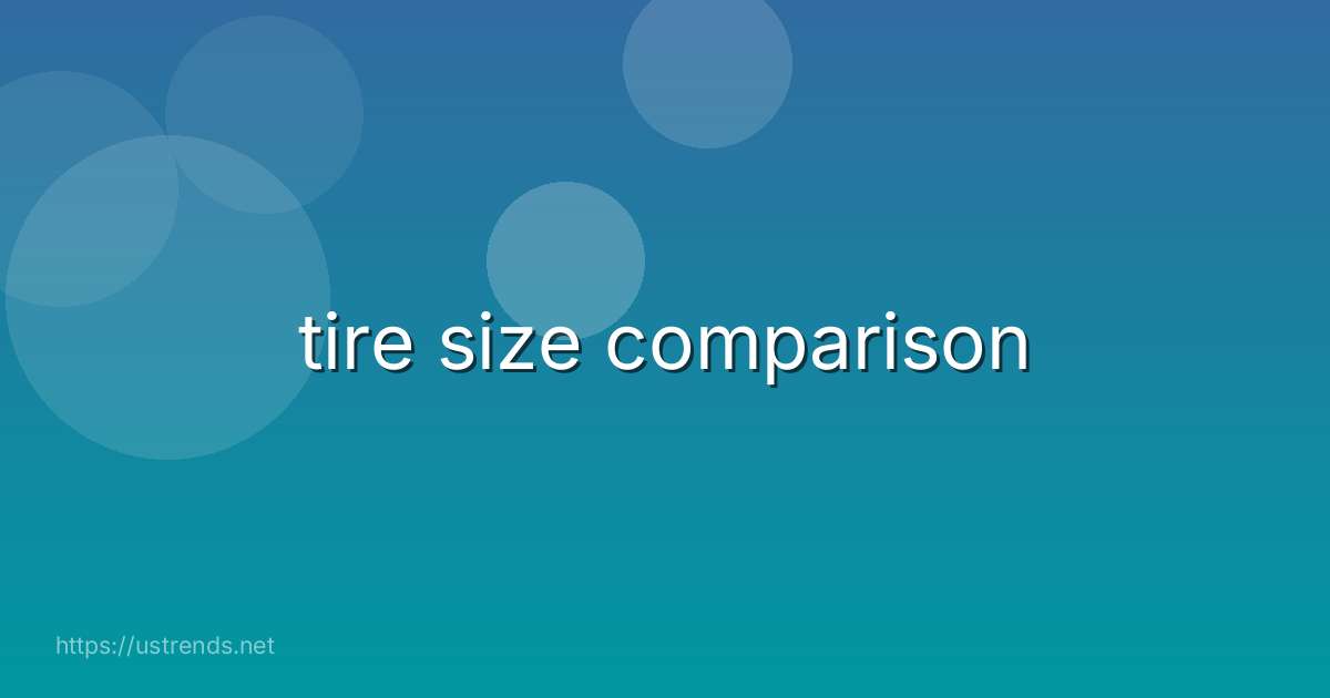 tire size comparison