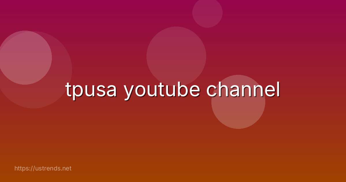 tpusa youtube channel