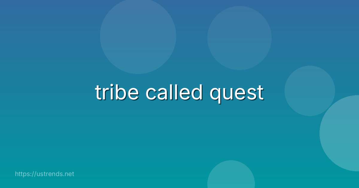 tribe called quest