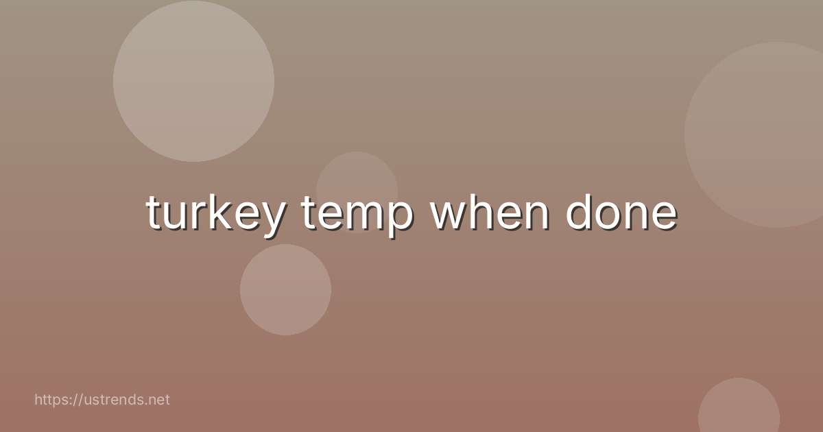 turkey temp when done