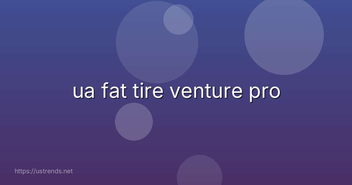 ua fat tire venture pro