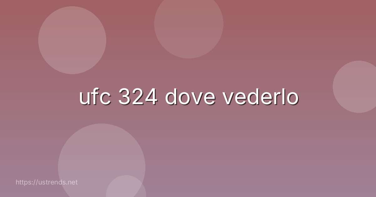 ufc 324 dove vederlo