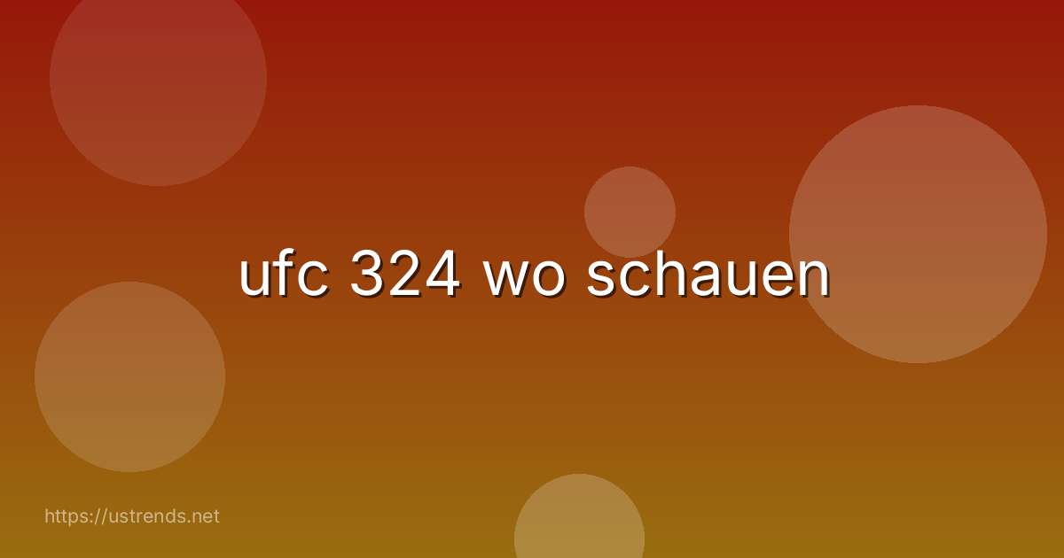 ufc 324 wo schauen