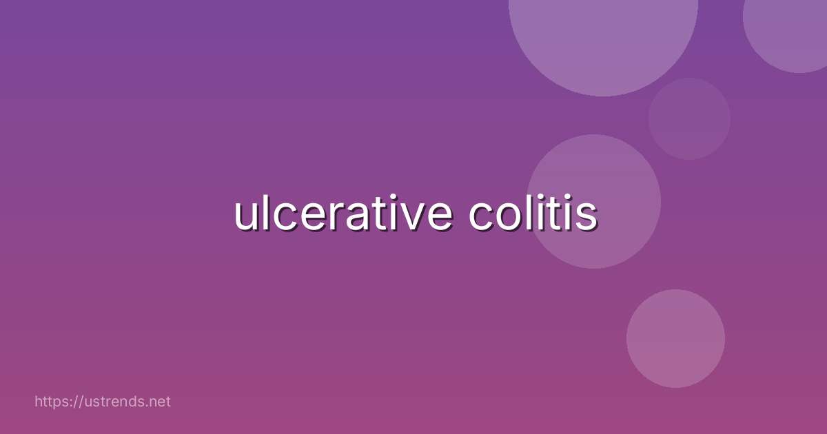 ulcerative colitis