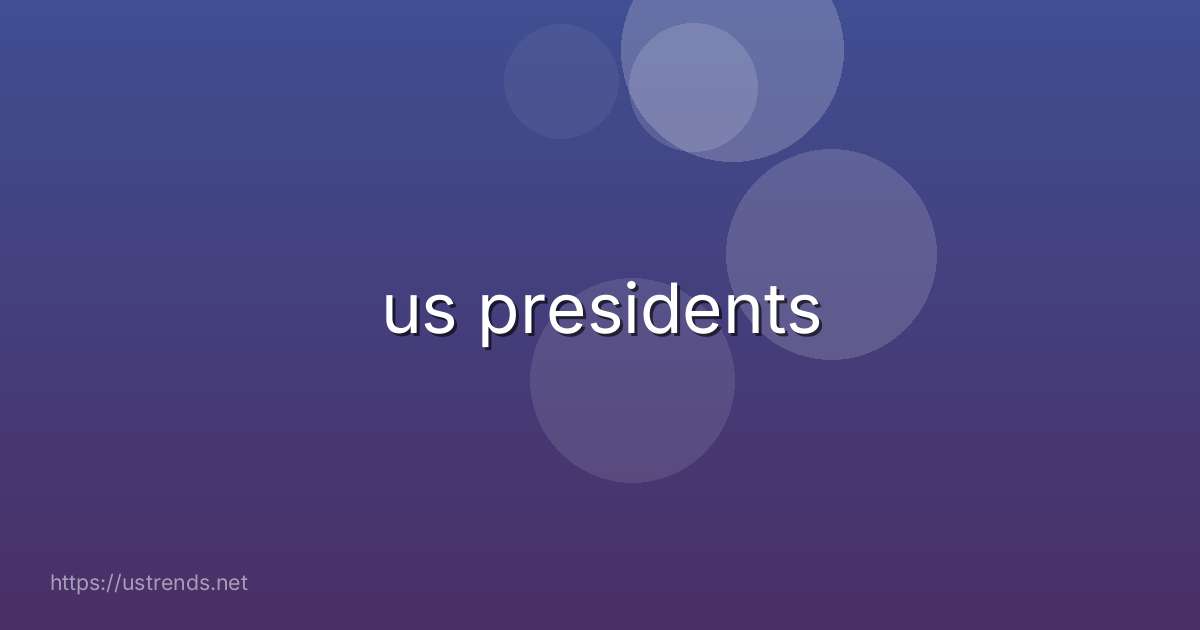 us presidents