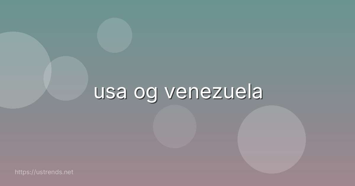 usa og venezuela