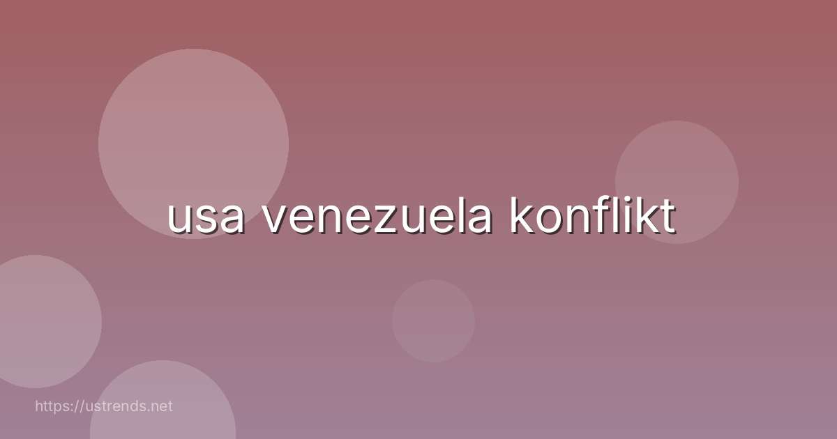 usa venezuela konflikt