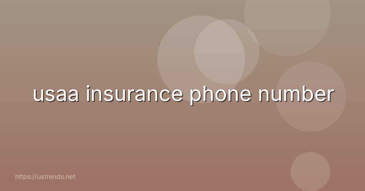 usaa insurance phone number