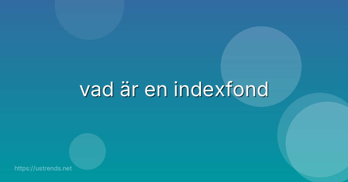 vad är en indexfond