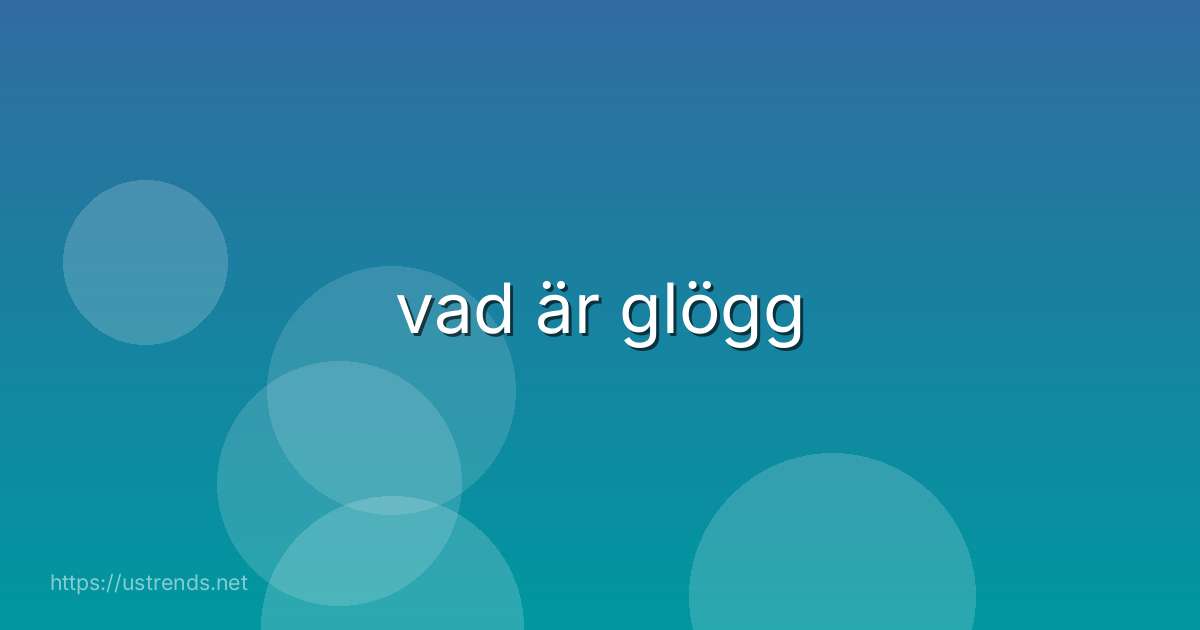 vad är glögg