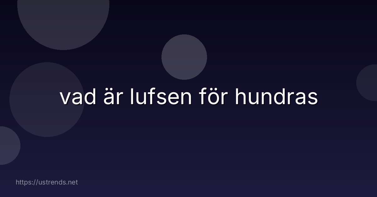 vad är lufsen för hundras