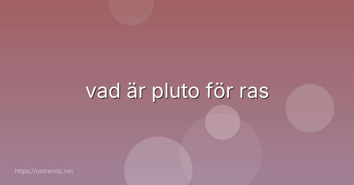 vad är pluto för ras