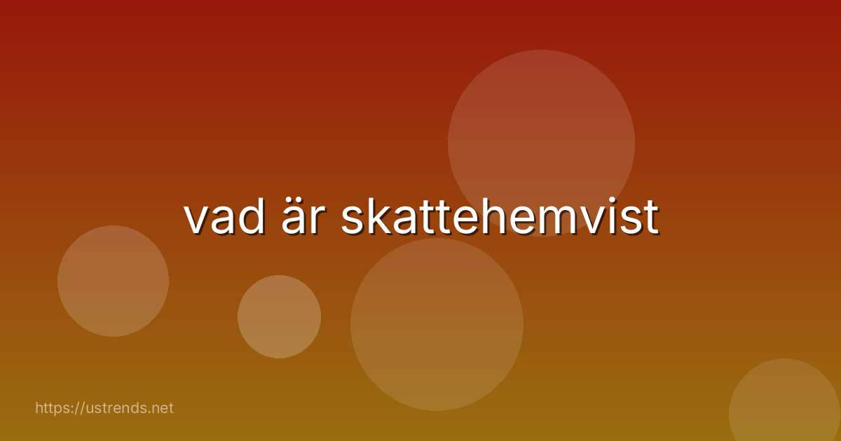 vad är skattehemvist