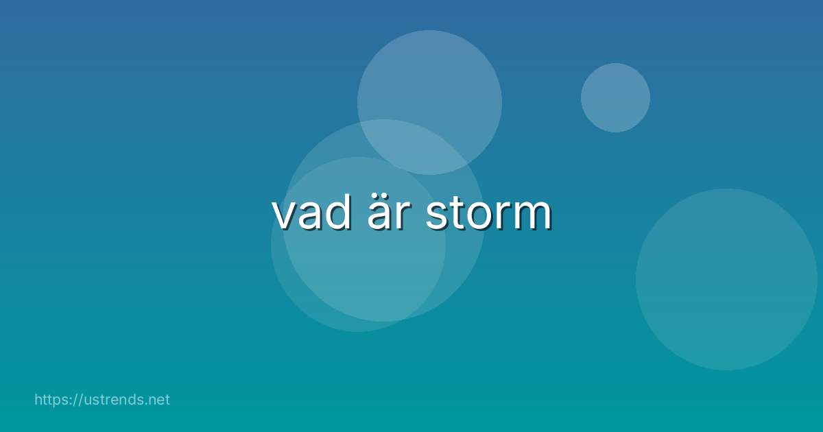 vad är storm