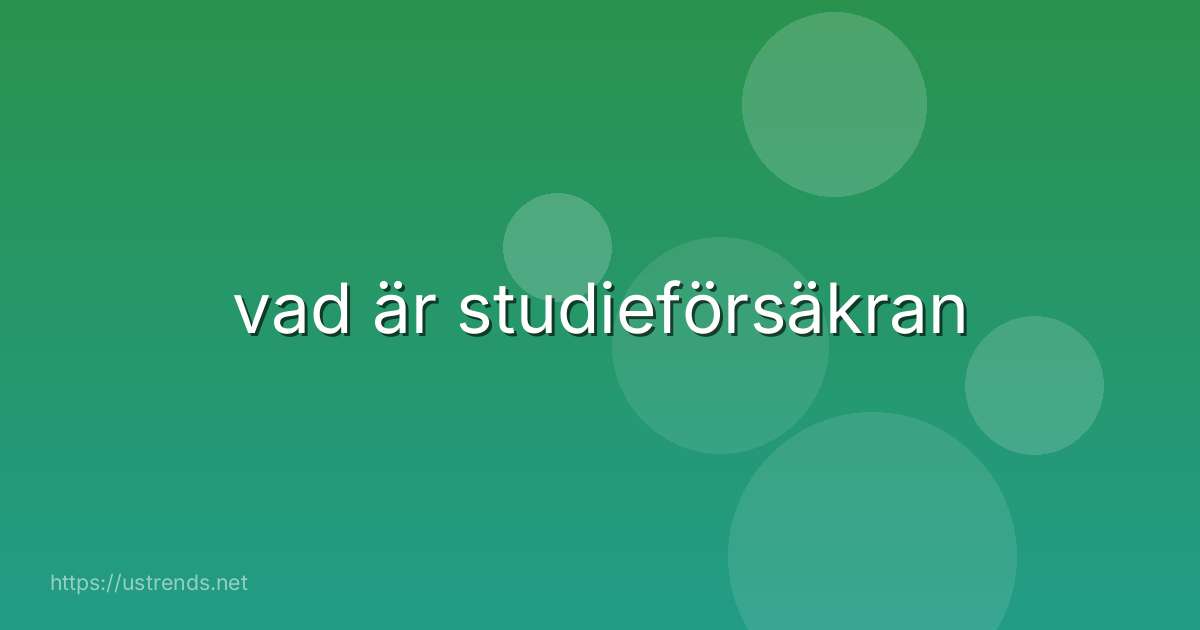 vad är studieförsäkran