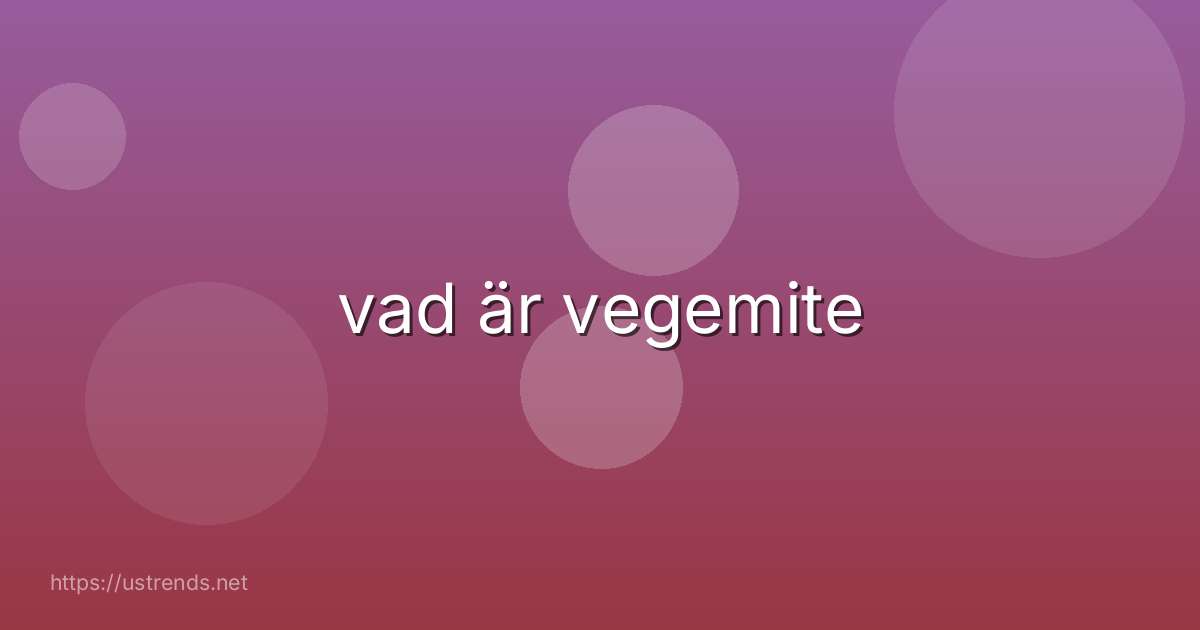 vad är vegemite