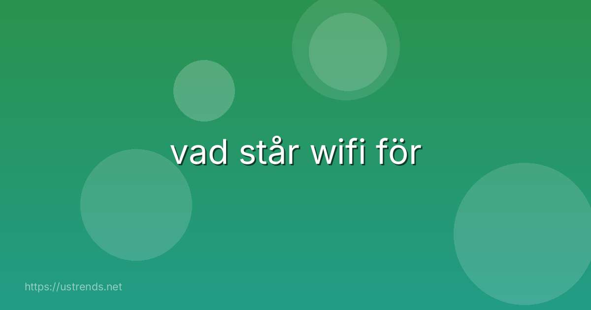 vad står wifi för