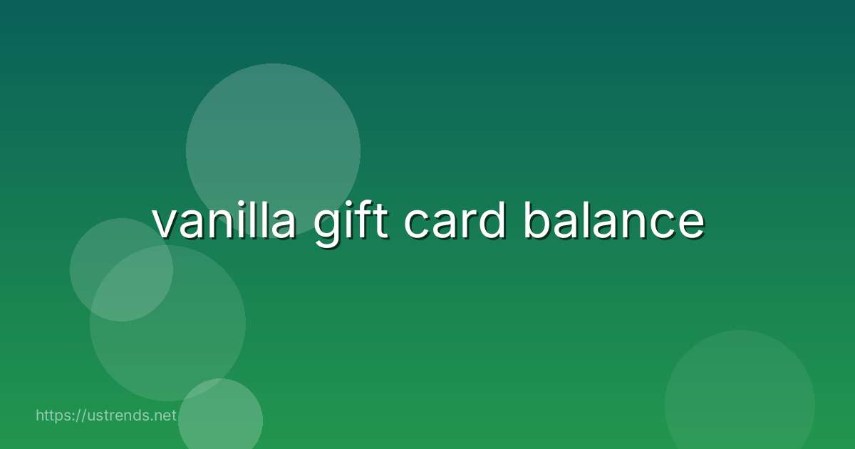 vanilla gift card balance