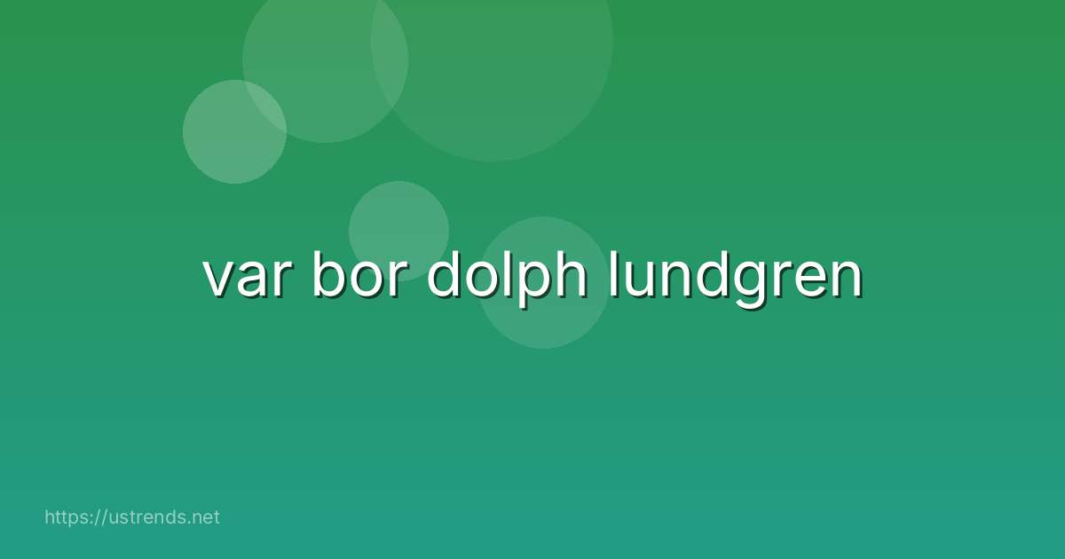 var bor dolph lundgren