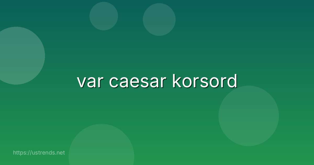 var caesar korsord