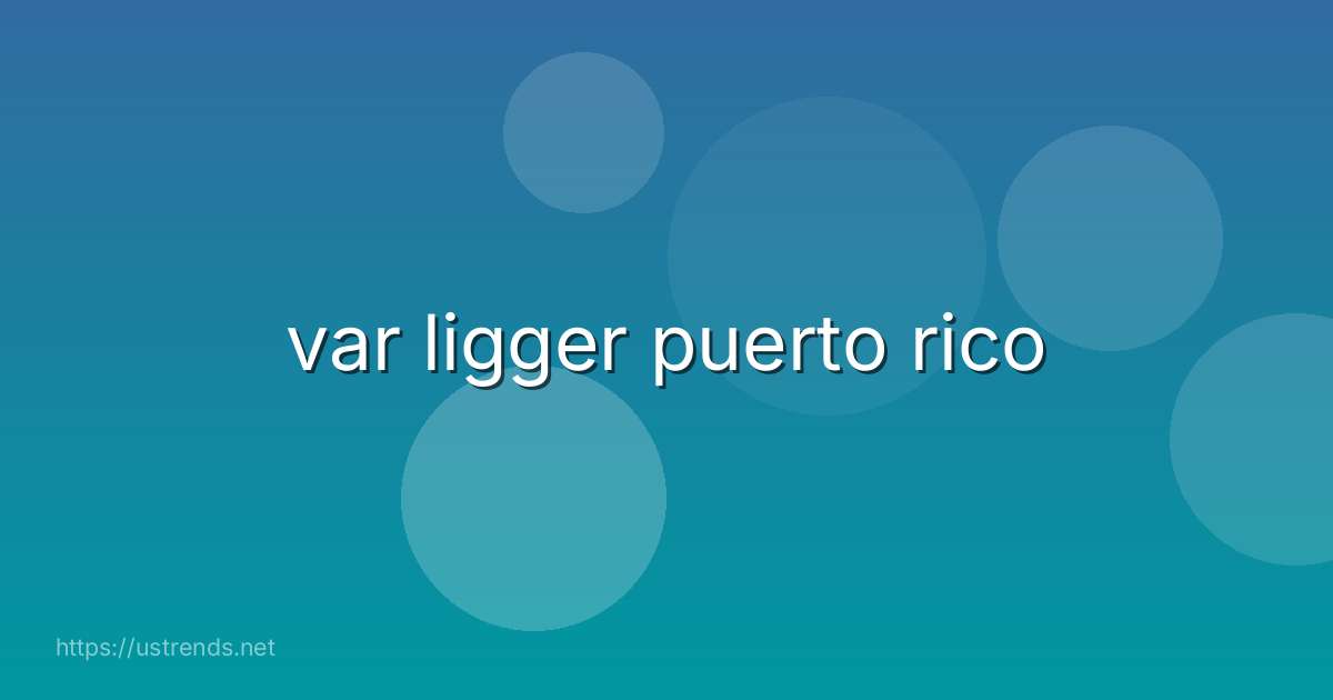 var ligger puerto rico