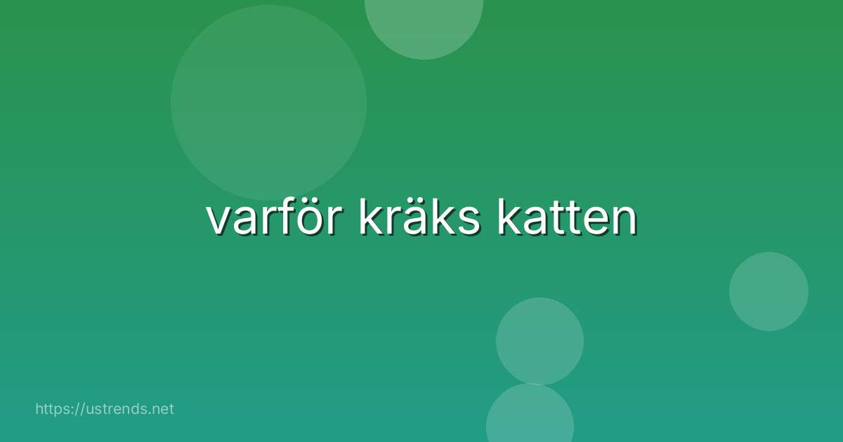 varför kräks katten