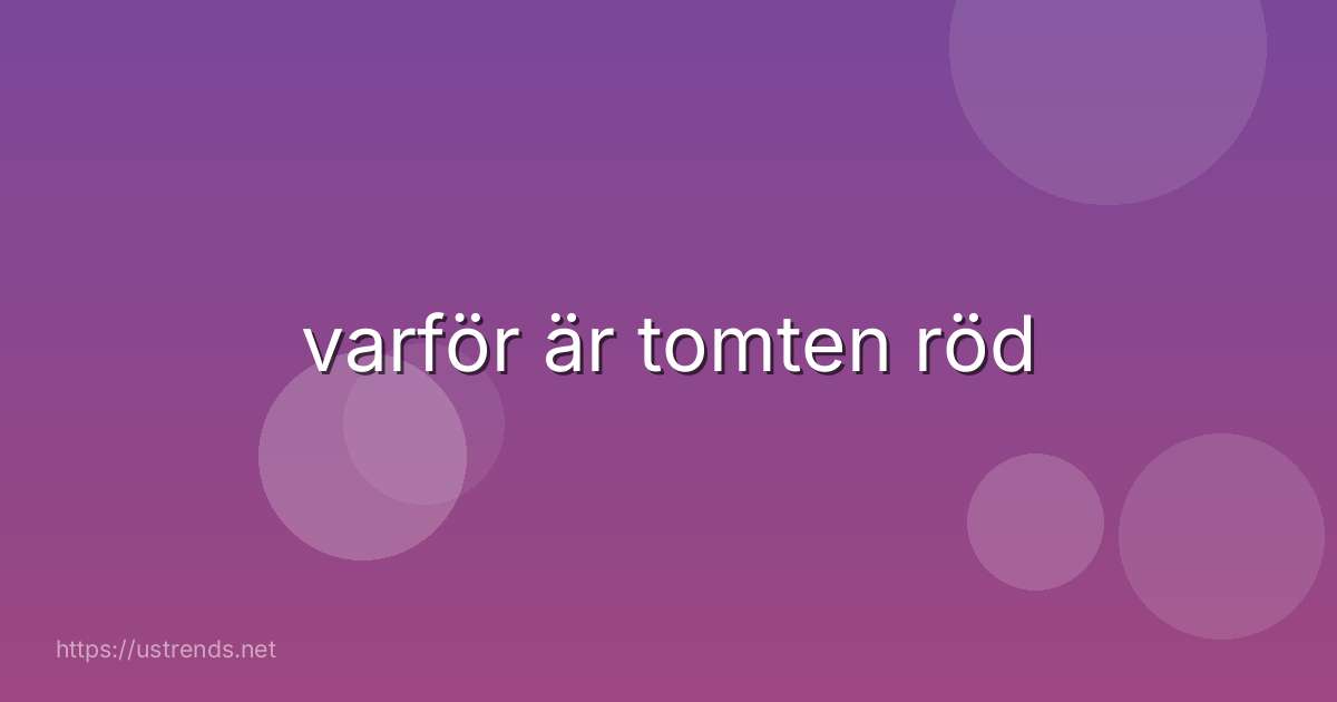 varför är tomten röd