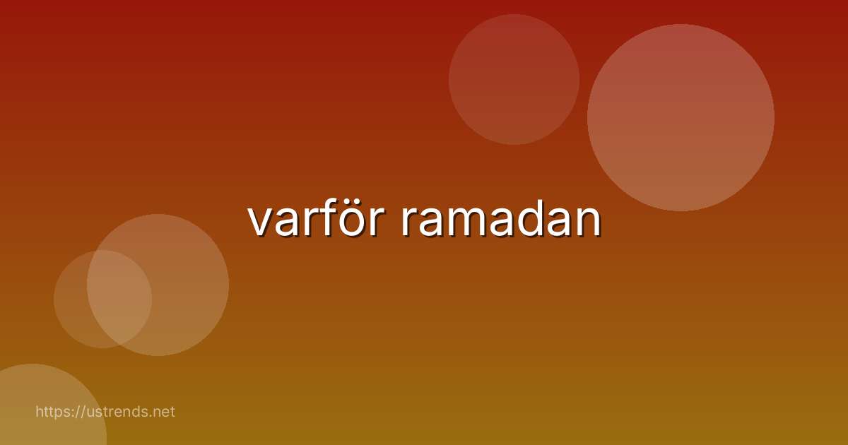 varför ramadan