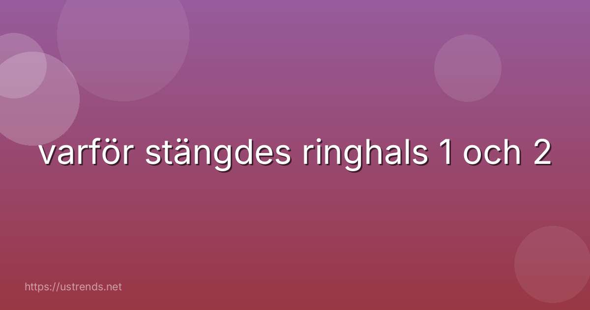 varför stängdes ringhals 1 och 2