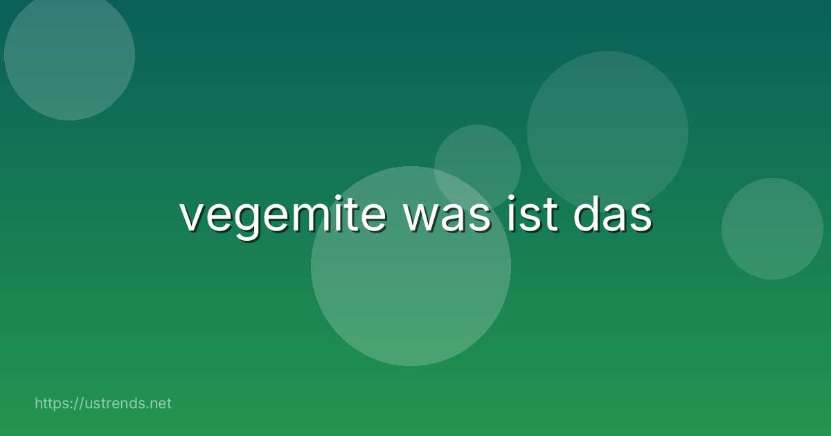 vegemite was ist das