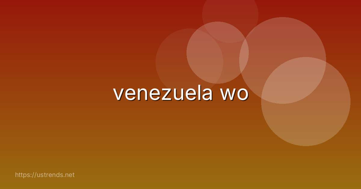 venezuela wo